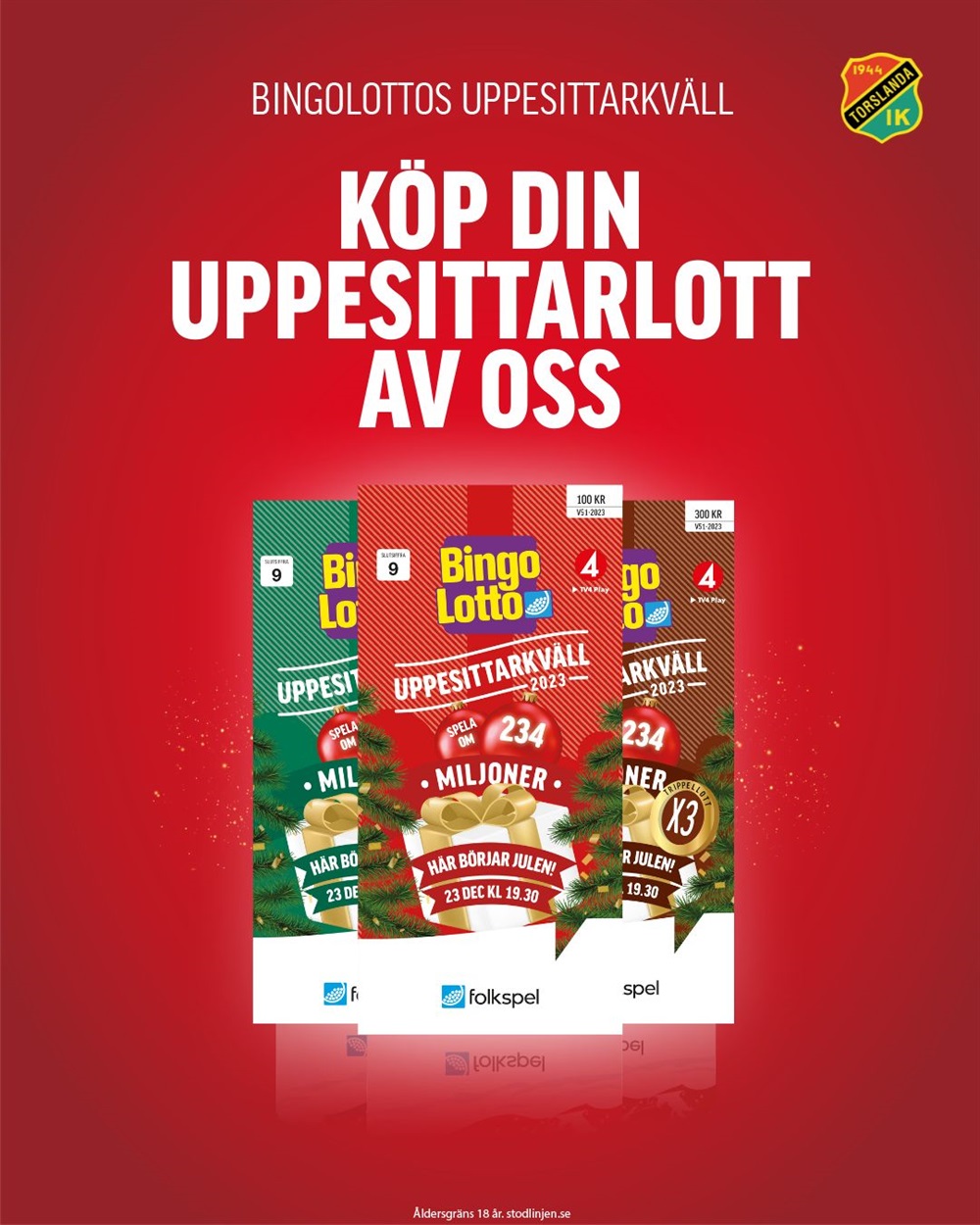 Du Glömmer Väl Inte Att Köpa Bingolotter & Julkalendrar Av Torslanda IK ...